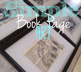 simple but gorgeous book page art, crafts, how to, kitchen design, wall decor