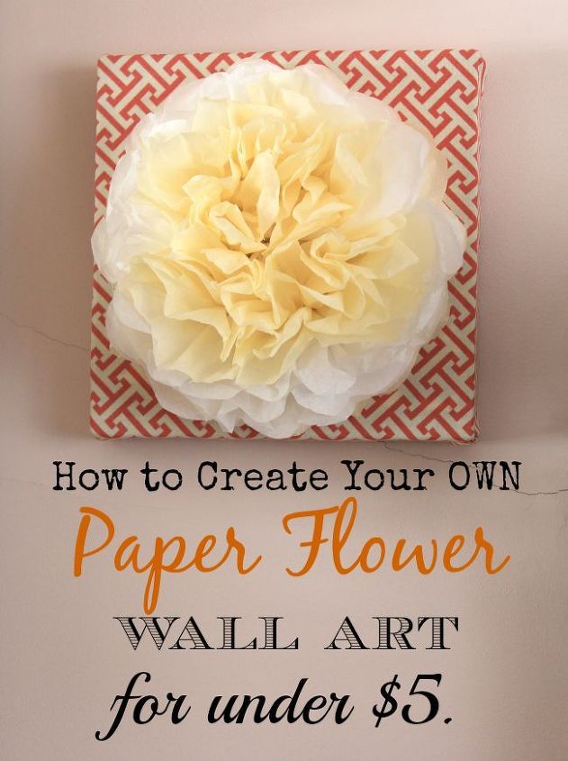 crea tu propio arte de pared con flores de papel por menos de 5 dolares