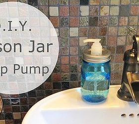 diy mason jar soap pump, bathroom ideas, mason jars, repurposing upcycling