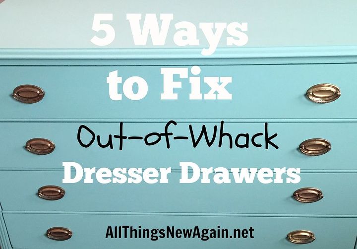 Chest Of Drawers That Is Falling Apart, How To Fix Crooked Dresser Drawers