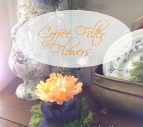 super easy coffee filter craft makes beautiful flowers, crafts, how to, repurposing upcycling