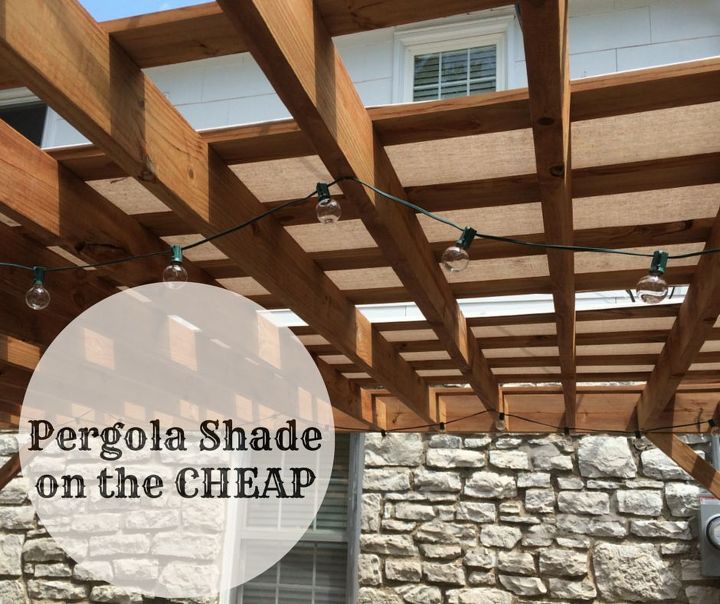 pergola shade on the cheap, decks, outdoor living