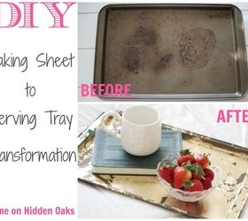 baking sheet into serving tray a free transformation, crafts, how to, repurposing upcycling
