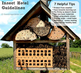 bee friendly gardens insect hotels hand pollinating tips, gardening, homesteading, repurposing upcycling, Tips to attract bee guests to your hotel
