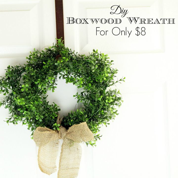diy boxwood wreath for only 8 in 10 minutes, crafts, how to, wreaths