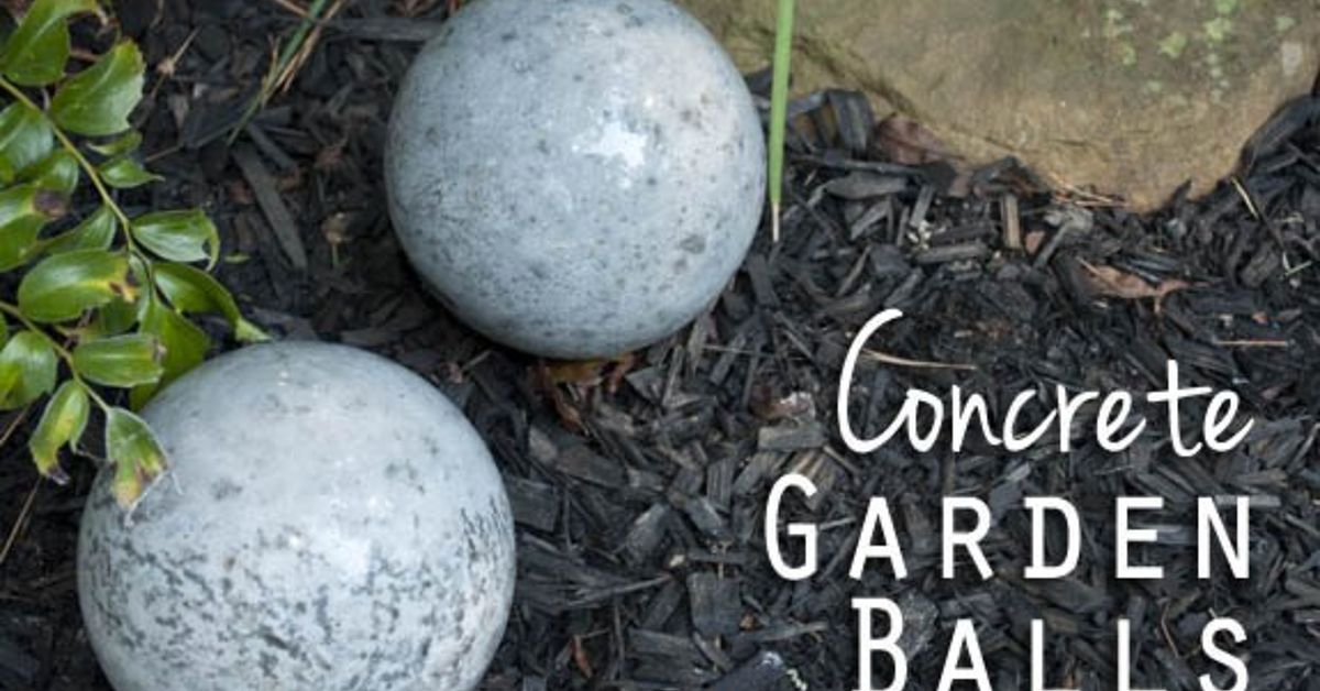 Concrete Garden Balls | Hometalk