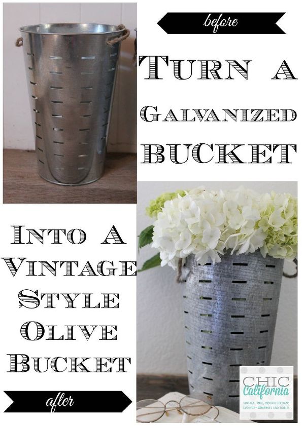 how to turn a new galvanized bucket into a vintage style olive bucket, crafts, flowers, gardening, home decor, how to