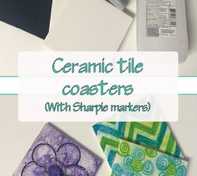 make fun and easy tile coasters with sharpies, crafts, repurposing upcycling, tiling