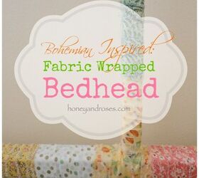 bohemian inspired fabric wrapped bedhead, painted furniture, reupholster