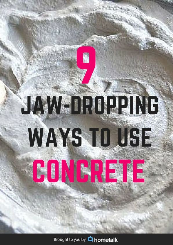 think concrete decor sounds hideous wait till you see these 9 ideas, Pin this to share with friends