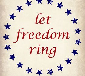 let freedom ring 4th of july free printable, crafts, patriotic decor ideas, seasonal holiday decor
