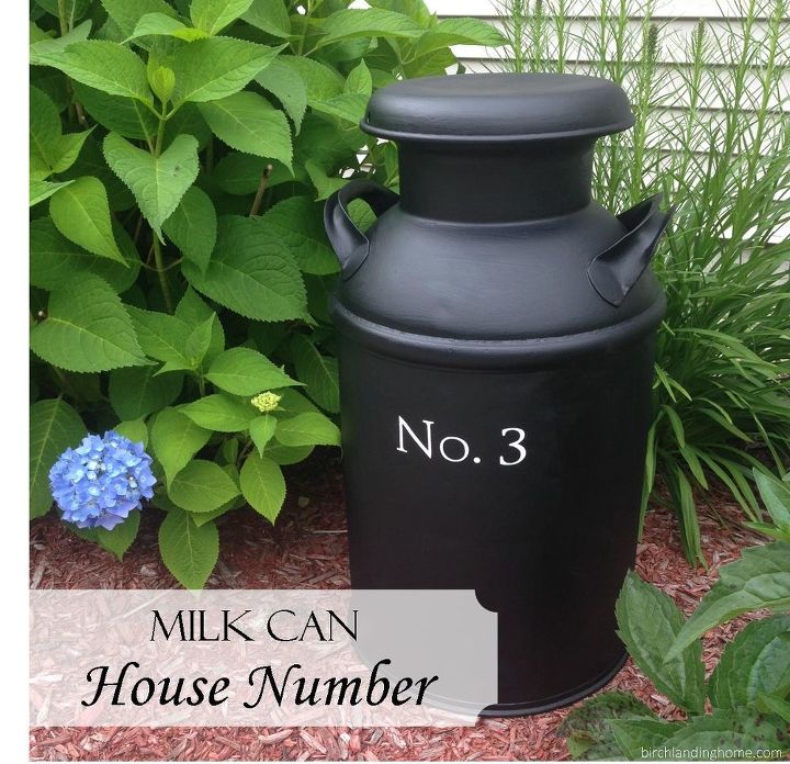 repurposed milk can to house number, crafts, curb appeal, repurposing upcycling