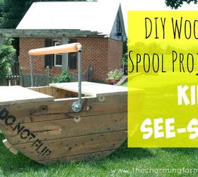 diy wooden cable spool project kid s see saw, diy, how to, outdoor living, pallet, repurposing upcycling, woodworking projects