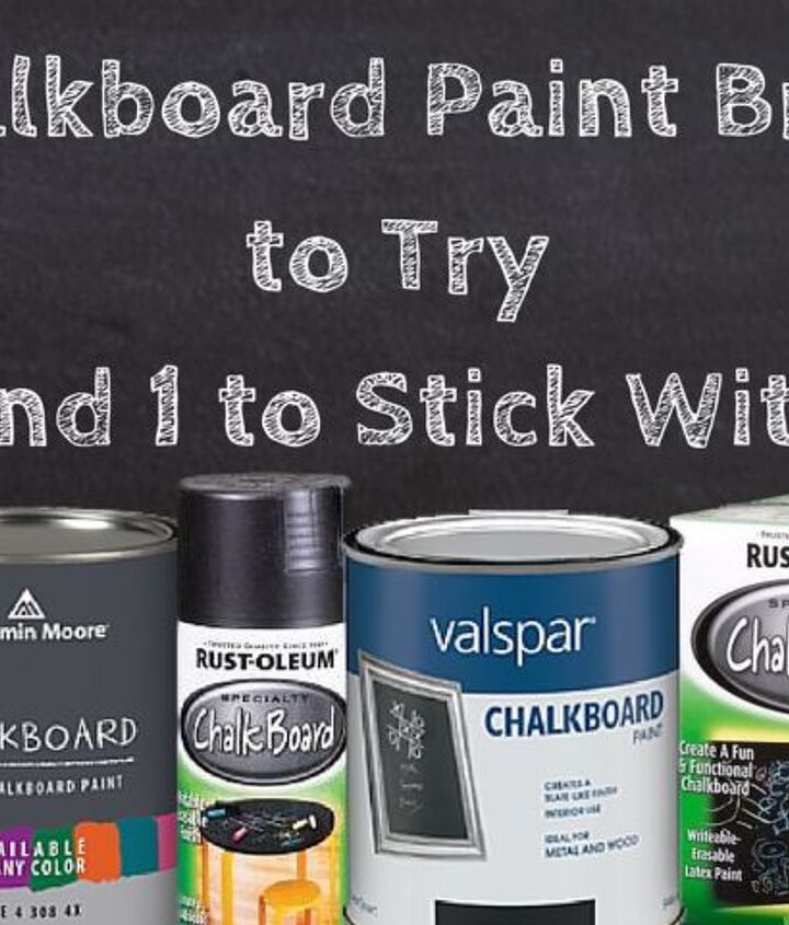 Hometalk Review: What Is The Best Chalkboard Paint? | Hometalk Hometalk Review: What Is The Best Chalkboard Paint? | Hometalk