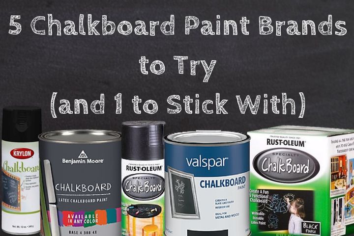 what is the best chalboard paint review benjamin moore krylan rustoleum valspar chalkboard paint crafts painting