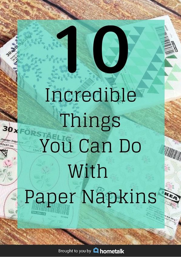 10 coisas incrveis que voc pode fazer com guardanapos de papel, Compartilhe essas ideias malucas com seus amigos