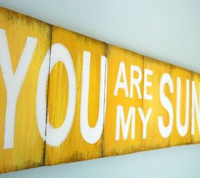 you are my sunshine diy wall wood sign, crafts, how to, repurposing upcycling, wall decor
