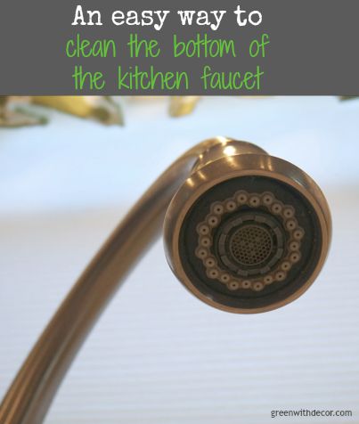 an easy way to clean the bottom of the kitchen faucet, cleaning tips, kitchen design