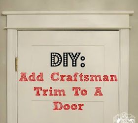 update your doors with easy craftsman trim, diy, doors, how to, woodworking projects
