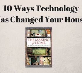 10 ways technology has changed your house, electrical, fireplaces mantels, home maintenance repairs, hvac