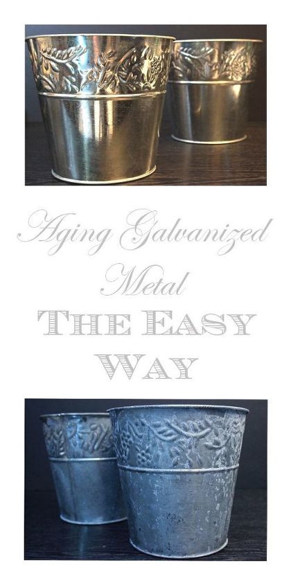 easy galvanized metal aging technique, crafts, how to, Compare 2 Methods for great results