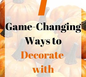 project guide decorating with fake pumpkins, crafts, halloween decorations, how to, seasonal holiday decor
