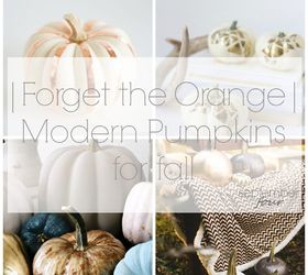 forget the orange modern pumpkins for fall, crafts, halloween decorations, home decor
