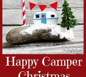 happy camper christmas, christmas decorations, crafts, seasonal holiday decor