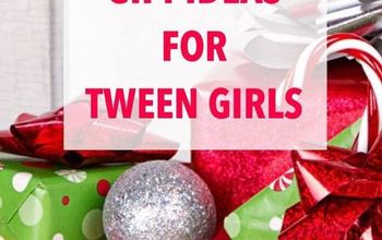 10 AWESOME Gift Ideas for Tween Girls