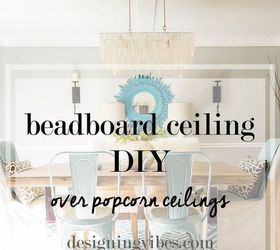 how to cover popcorn ceiling with beadboard planks diy, diy, home improvement, how to, wall decor, woodworking projects