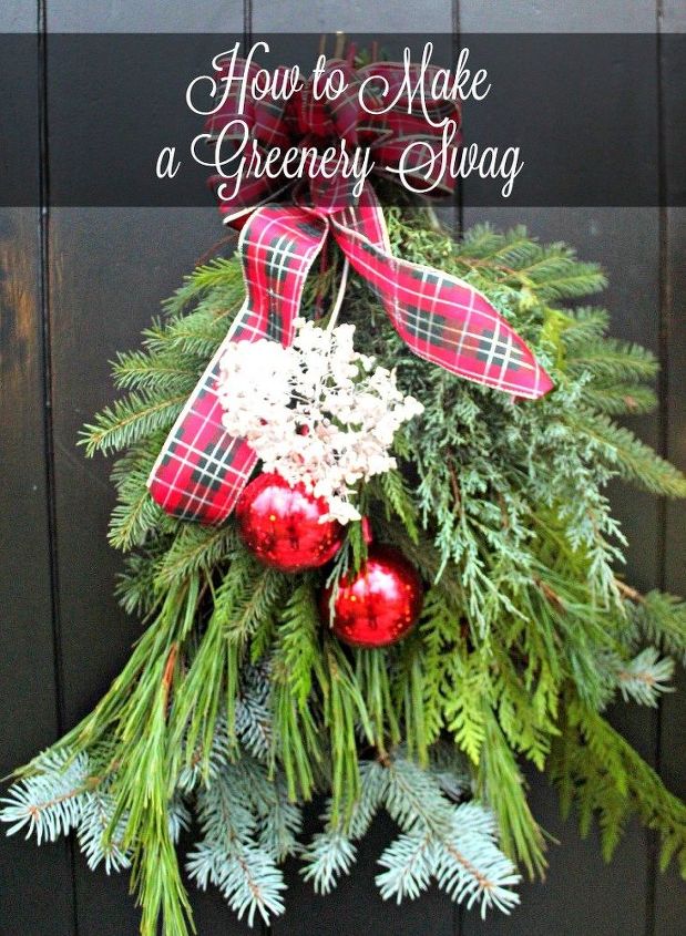how to make a greenery swag for your front door, christmas decorations, crafts, seasonal holiday decor