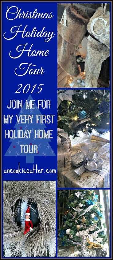 christmas holiday home tour 2015 home for christmas, christmas decorations, home decor, seasonal holiday decor