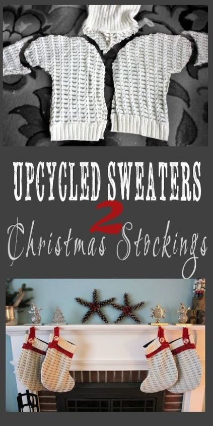 upcycled sweaters to christmas stocking, christmas decorations, repurposing upcycling, seasonal holiday decor