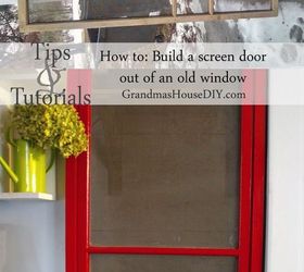repurpose how to build a red screen door out of an old window, doors, how to, repurposing upcycling, woodworking projects