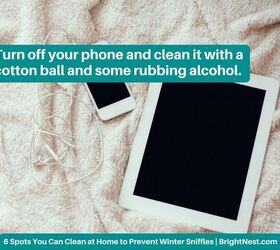 clean home prevent winter sniffles, cleaning tips, Your Cell Phone and Tablet