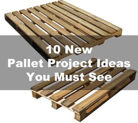 10 New Pallet Project Ideas You Must See