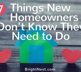 7 Things New Homeowners Don't Know They Need to Do