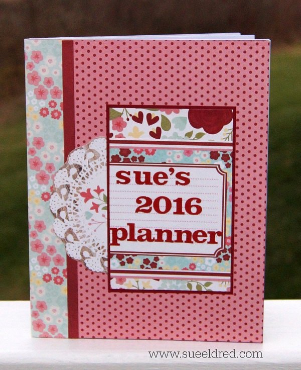 make your own personalized 2016 planner with a 1 calendar, crafts, organizing