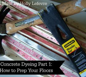 how to prepare concrete floors dyeing staining, concrete masonry, flooring, how to, painting