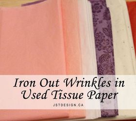 how to recycle tissue paper, organizing, repurposing upcycling