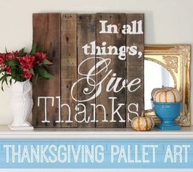 Easy Thanksgiving Pallet Art Decor | Hometalk