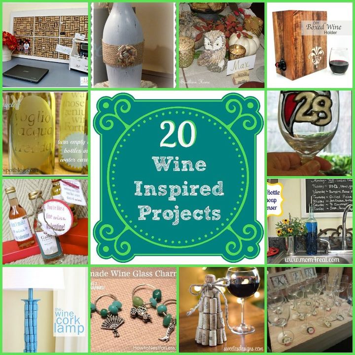 20 wine inspired projects, crafts, repurposing upcycling