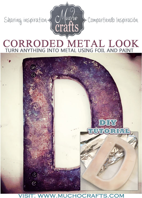 diy corroded metal look tutorial, crafts, how to