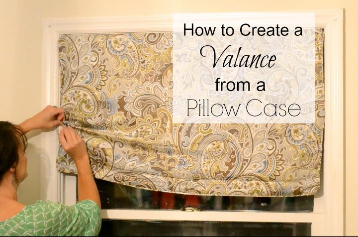 how to create a window valance from a pillow case, crafts, repurposing upcycling