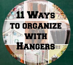 organizing with hangers, organizing, Found out 11 ways to get organized with hangers