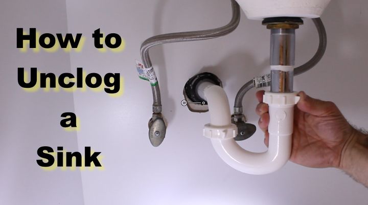 how to unclog a sink like a pro, bathroom ideas, cleaning tips, diy, how to, plumbing, How to Unclog Like a Pro