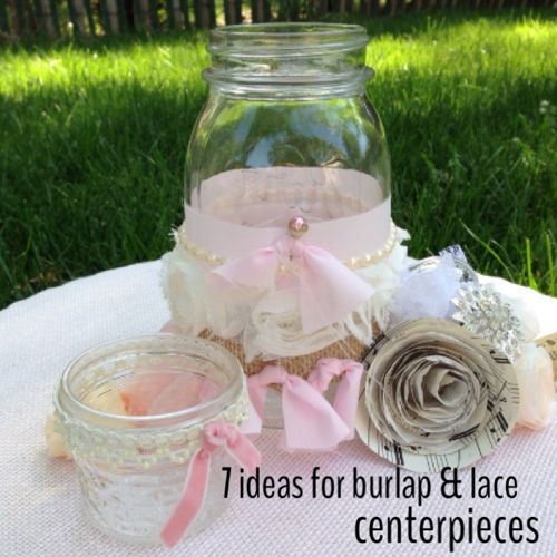 diy wedding centerpieces, crafts, mason jars, burlap lace mason jars wedding centerpieces
