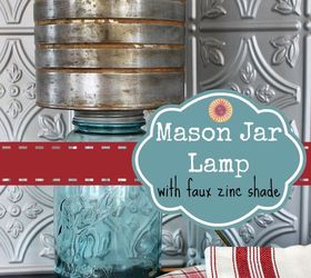 mason jar lamp with faux zinc shade, crafts, kitchen design, lighting, mason jars, repurposing upcycling, Learn how to make a cool faux zinc shade and mason jar lamp