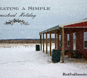 A Simple Homestead Holiday