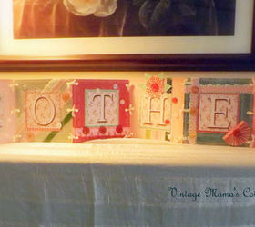 handmade mother s day banner mother from vintage mama s cottage, crafts, seasonal holiday decor